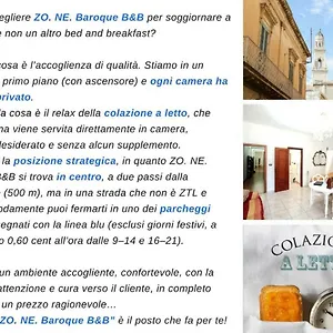 ** Bed & Breakfast Zo. Ne. Baroque Italy